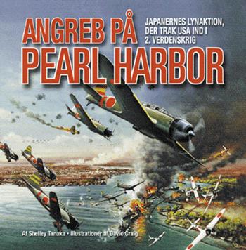 Angreb på Pearl Harbor : japanernes lynaktion, der trak USA ind i 2. verdenskrig