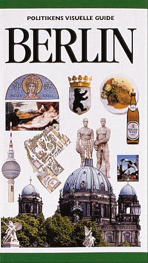Politikens visuelle guide - Berlin
