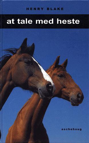 At tale med heste : kommunikation mellem menneske og hest