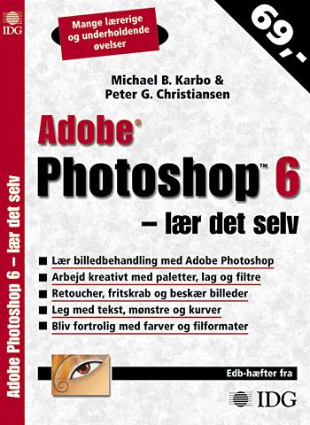 Adobe Photoshop 6 : lær det selv