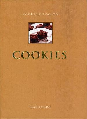 Masser af cookies : den største bog om brownies, muffins og biscuits