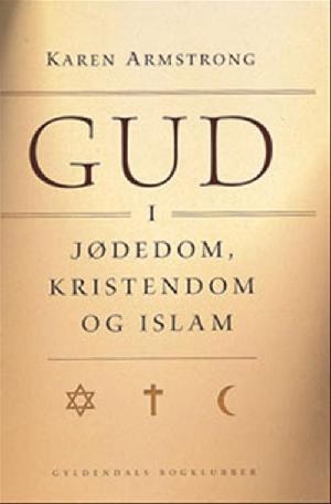 Gud - i jødedom, kristendom og islam