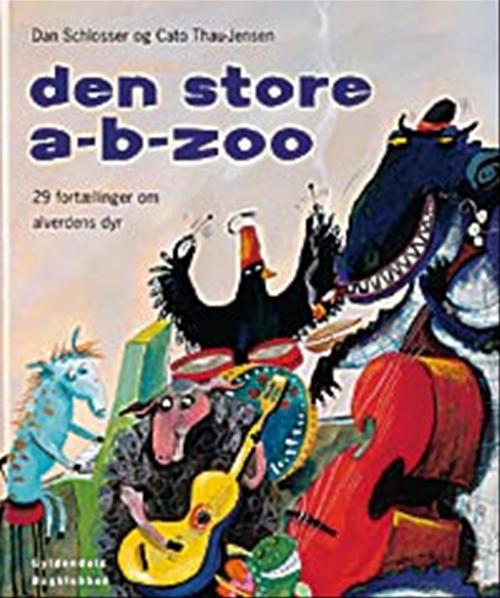 Den store a-b-zoo : 29 fortællinger om alverdens dyr
