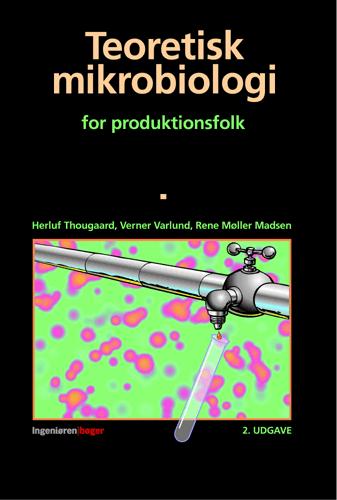 Teoretisk mikrobiologi for produktionsfolk