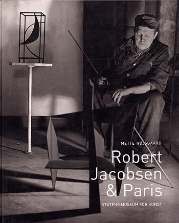 Robert Jacobsen & Paris : 1947-1959