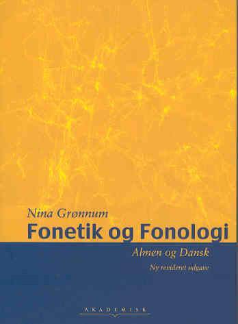 Fonetik og fonologi : almen og dansk