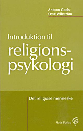 Introduktion til religionspsykologi : det religiøse menneske