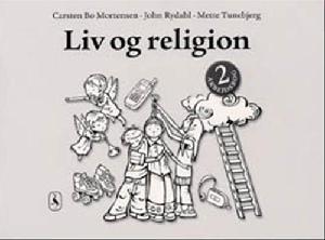 Liv og religion 2 : grundbog -- Arbejdsbog