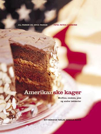 Amerikanske kager : muffins, cookies, pies og andre lækkerier