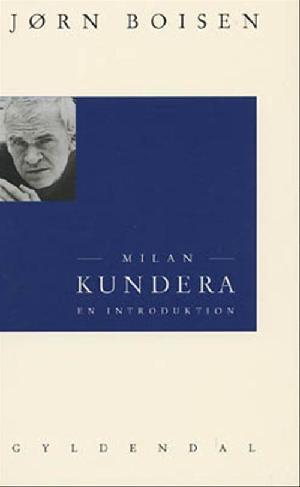 Milan Kundera : en introduktion
