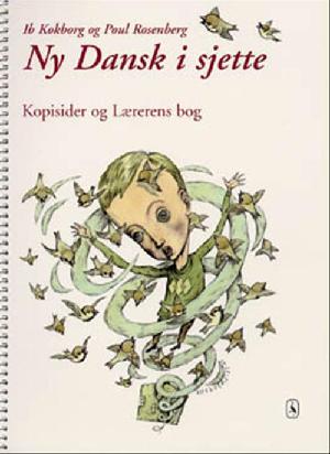 Ny dansk i sjette : grundbog -- Kopisider og lærerens bog