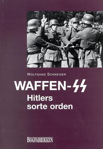 Waffen-SS : Hitlers sorte orden