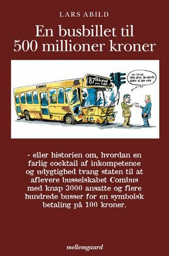 En busbillet til 500 millioner kroner : Combus