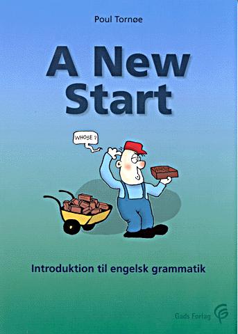 A new start : introduktion til engelsk grammatik