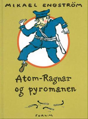 Atom-Ragnar og pyromanen