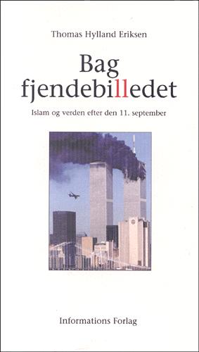 Bag fjendebilledet : islam og verden efter den 11. september