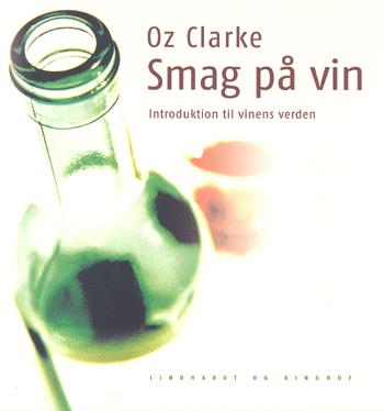 Smag på vin : introduktion til vinens verden
