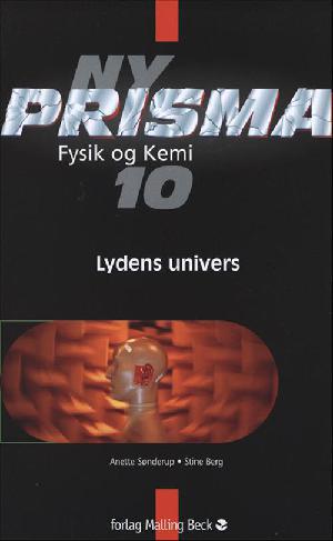 Ny Prisma 10 : fysik og kemi : lydens univers