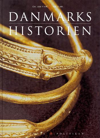 Gyldendal og Politikens Danmarkshistorie. Bind 2 : Danernes land : fra ca. 200 f.Kr. til ca. 700 e.Kr.