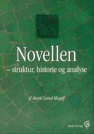 Novellen : struktur, historie og analyse