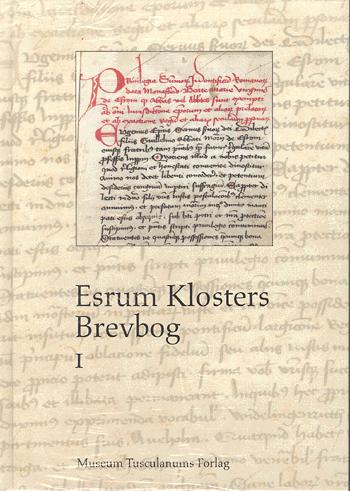 Esrum Klosters brevbog. Bind 1 : Oversættelse