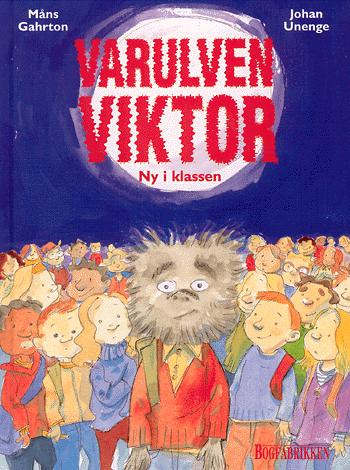 Varulven Viktor : ny i klassen
