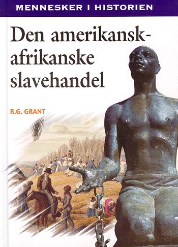 Den amerikansk-afrikanske slavehandel
