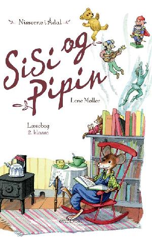 Sisi og Pipins læsebog : nisserne i Ådal til 2. klasse