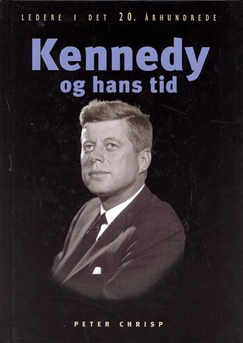 Kennedy og hans tid