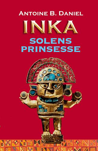 Inka - solens prinsesse