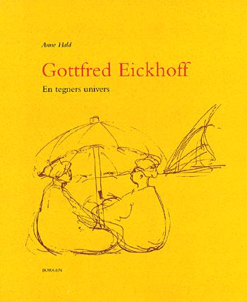 Gottfred Eickhoff : en tegners univers