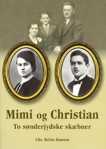 Mimi og Christian : to sønderjydske skæbner