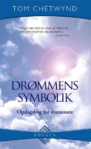 Drømmens symbolik : opslagsbog for drømmere