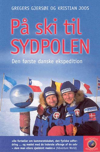 På ski til Sydpolen : den første danske ekspedition