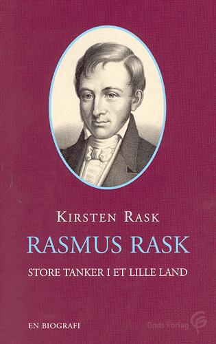 Rasmus Rask : store tanker i et lille land
