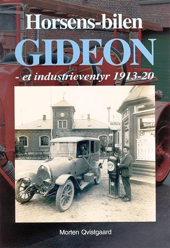 Horsens-bilen Gideon : et industrieventyr 1913-20