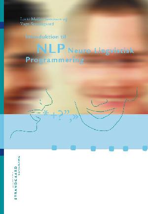 Introduktion til NLP, neuro lingvistisk programmering, niveau 1