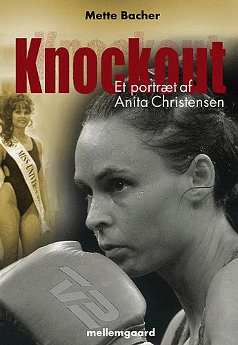 Knockout : et portræt af Anita Christensen