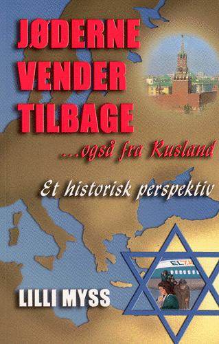 Jøderne vender tilbage - også fra Rusland : et historisk perspektiv