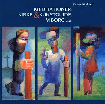 Meditationer, kirke- & kunstguide - Viborg stift