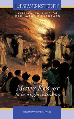 Marie Krøyer : et kærlighedsdrama