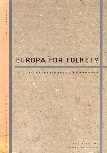 Europa for folket? : EU og det danske demokrati