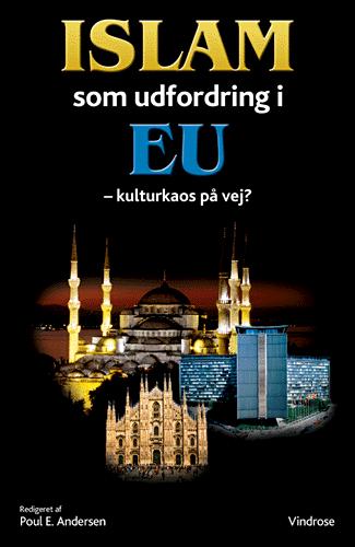Islam som udfordring i EU : kulturkaos på vej?