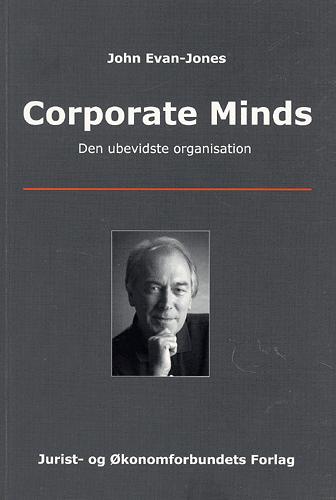 Corporate minds : den ubevidste organisation