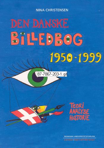 Den danske billedbog 1950-1999 : teori, analyse, historie