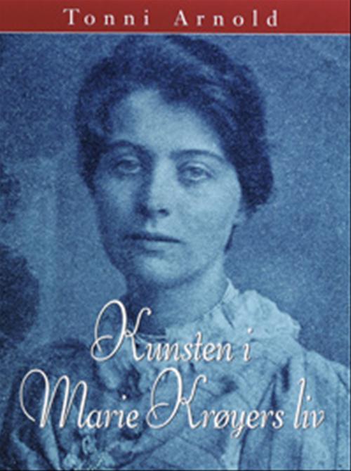 Kunsten i Marie Krøyers liv
