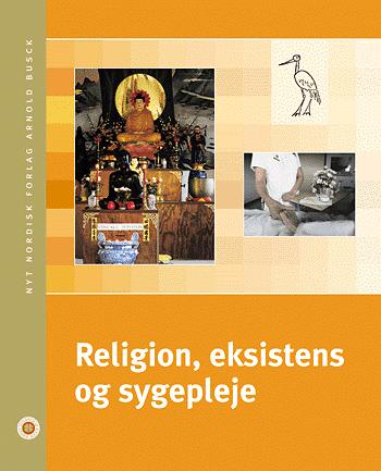 Religion, eksistens og sygepleje