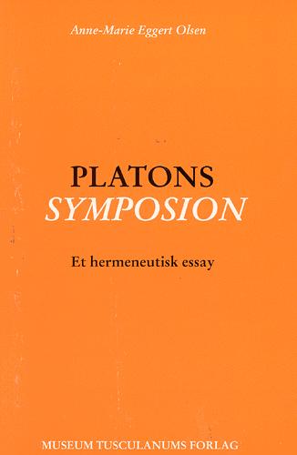 Platons symposion : et hermeneutisk essay