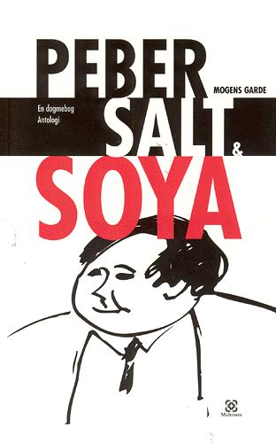 Peber, salt og Soya : en dogmebog
