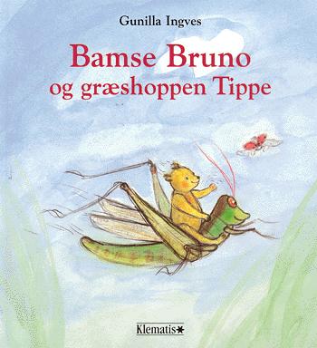 Bamse Bruno og græshoppen Tippe